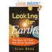 Looking for Earths: The Race to Find New Solar Systems
