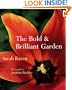 The Bold and Brilliant Garden