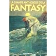 La Grande Anthologie de la fantasy