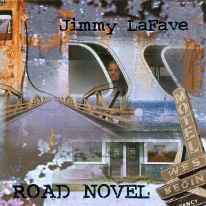 Jimmy LaFave - Road Novel - Zortam Music