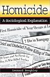 Homicide: A Sociological Explanation