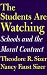 The Students Are Watching: Schools and the Moral Contract