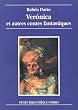 V�ronica et autres contes fantastiques