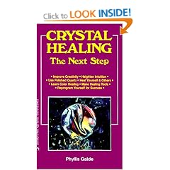 Crystal Healing: The Next Step (Llewellyn's New Age)
