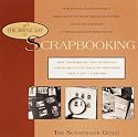 The Simple Art of Scrapbooking: Tips, Techniques, and 30 Special Album Ideas for Creating Memories that Last the Lifetime