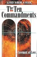 The Ten Commandments: Covenant of Love