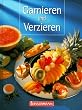 Garnieren und Verzieren