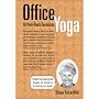 Office Yoga: At Your Desk Exercises