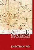 After Expulsion: 1492 and the Making of Sephardic Jewry