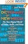 The Dictionary of New Media: The New Digital World of Video, Audio, and Print