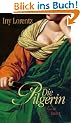 Die Pilgerin: Roman