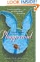Playground: A Childhood Lost Inside the Playboy Mansion