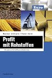 Produkt-Bild: Profit mit Rohstoffen: Wie jeder am Rohstoffboom teilhaben kann
