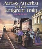 Across America on an Emigrant Train