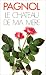 Books : LE CHATEAU DE MA MERE.
