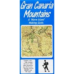 Gran Canaria Mountains Walking Guide (Warm island walking guides)