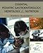 Essential Pediatric Gastroenterology, Hepatology, and Nutrition (Essentials of Pediatrics)