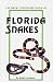 The Great Outdoors Book of Florida Snakes