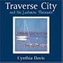 Traverse City and the Leelanau Peninsula: Hand-Altered Polaroid Photographs