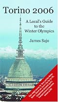 Torino 2006: A Local's Guide to the Winter Olympics