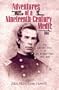 Adventures of a 19th-Century Medic: The Life and Times of Dr. William Hunt, 1810-1882