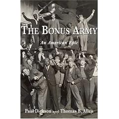 The Bonus Army : An American Epic
