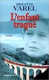 L'enfant traqu� par Varel