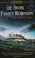 The Swiss Family Robinson (Signet Classics)