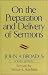On the Preparation and Delivery of Sermons: Fourth Edition