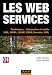 Book Les Web services - Techniques, démarches et outils : XML-WSDL-SOAP-UDDI-Rosetta-UML