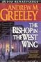 The Bishop in the West Wing: A Bishop Blackie Ryan Novel (Blackie Ryan Novels)
