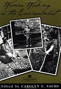 Women Working In The Environment: Resourceful Natures (Series on ecology, natural resource management & the environment)