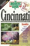 The Insiders' Guide to Cincinnati--3rd Edition