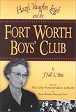 Hazel Vaughn Leigh and the Fort Worth Boys' Club