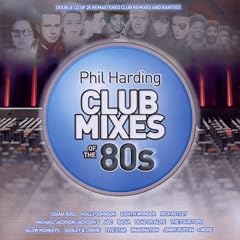 Phil Harding Club Mixes of the 80s