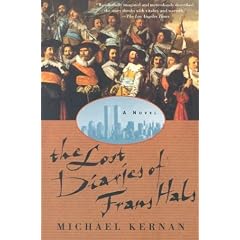 The Lost Diaries of Frans Hals: A Novel