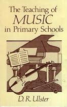 The Teaching of Music in Primary Schools