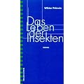 Das Leben der Insekten