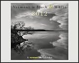 2012 Vermont in Black & White Wall calendar