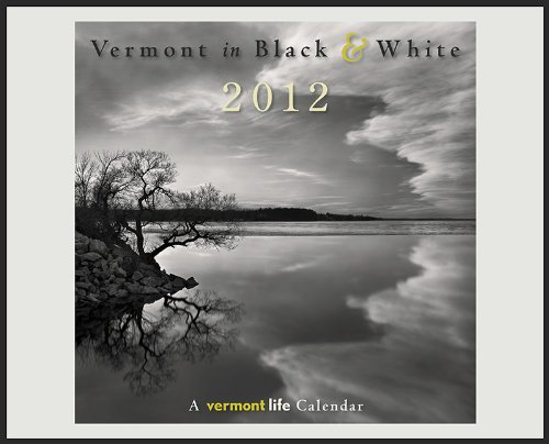 2012 Vermont in Black & White Wall calendar