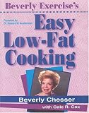 Beverly Exercise's Easy Low-Fat Cooking