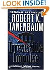Irresistible Impulse