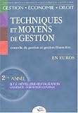Techniques et moyens de gestion. Contr�le de gestion et gestion financi�re BTS H�tellerie-restauration 2�me ann�e