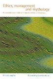 Ethics, Management and Mythology: Rational Decision Making for Health Service Professionals