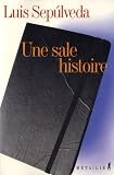 Une sale histoire : (Notes d'un carnet de moleskine)
