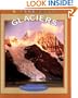 Glaciers (True Books: Earth Science)