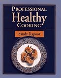 Professional Healthy Cooking 51ZQKAJ0HFL. SL160 Professional Healthy Cooking