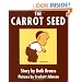 The Carrot Seed Board Book