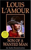 Son of a Wanted Man (Louis L'Amour)