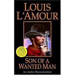 Son of a Wanted Man (Louis L'Amour)